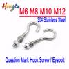 Hongtu M6M8M10M12 Edelstahl 304 Fragezeichen Haken Schraube / Augenschraube