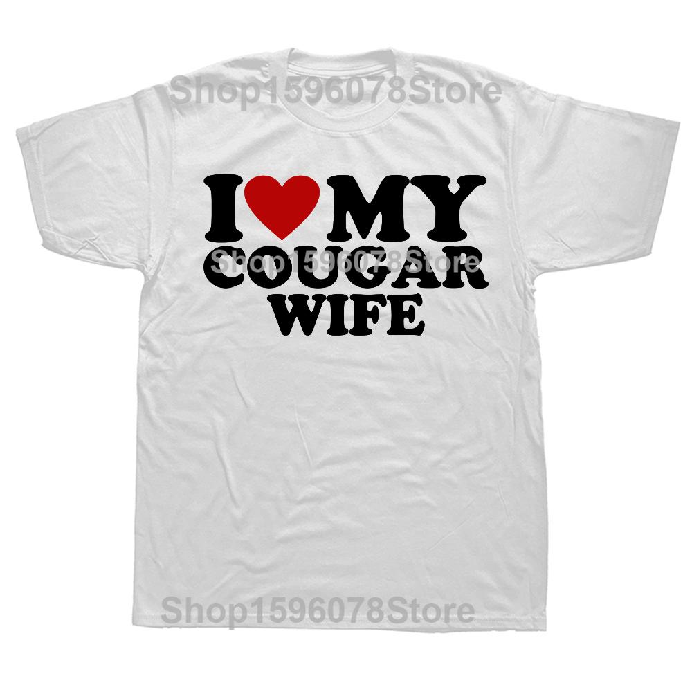 

I Love My Cougar Wife Retro Vintage Tee Tops Round Neck ShortSleeve Fashion Tshirt Clothing Casual Basic Tshirts S