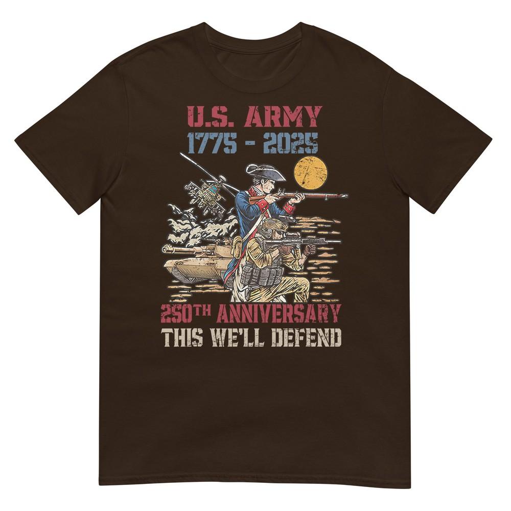 United States Army 17752025 250th Anniversary We Defend TShirt