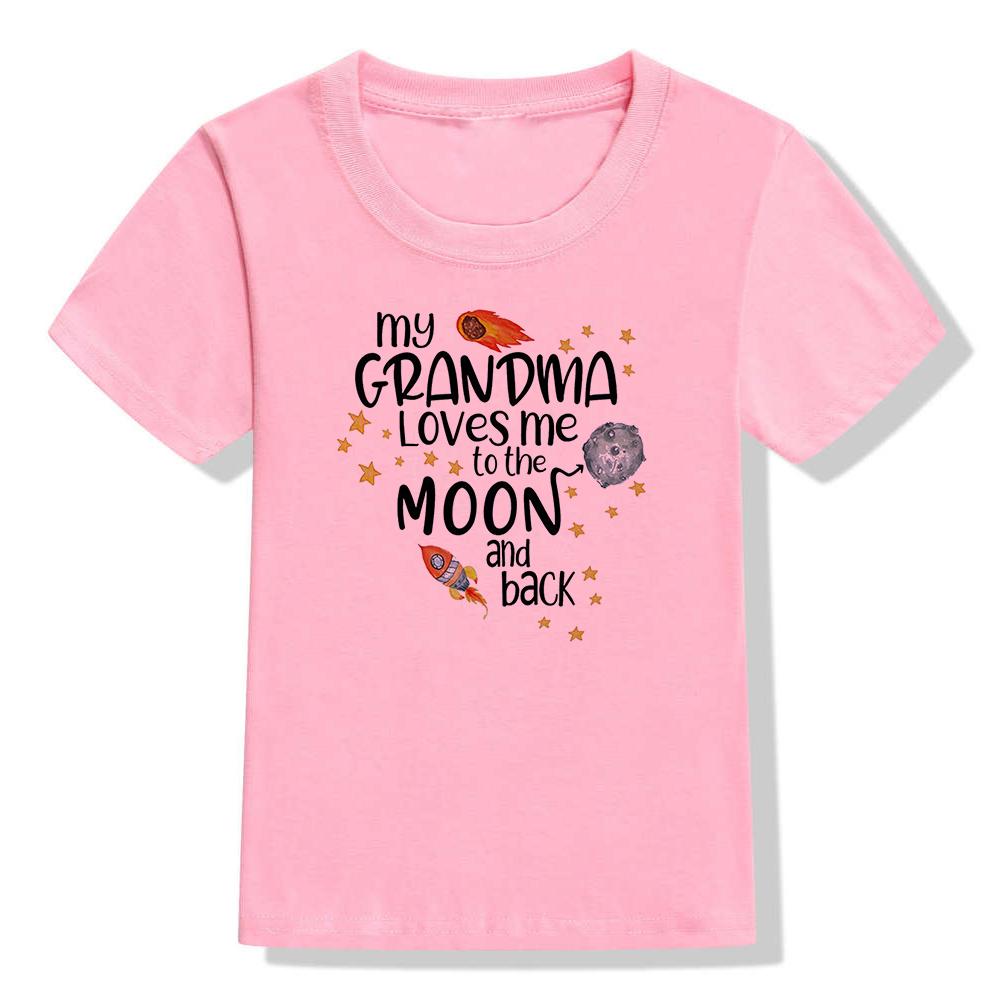My Grandma Love Me To The Moon and Back Print Funny Kids T Shirt Toddler Unisex Short Sleeve T-shirt Fashion Boy Girl Streetwear