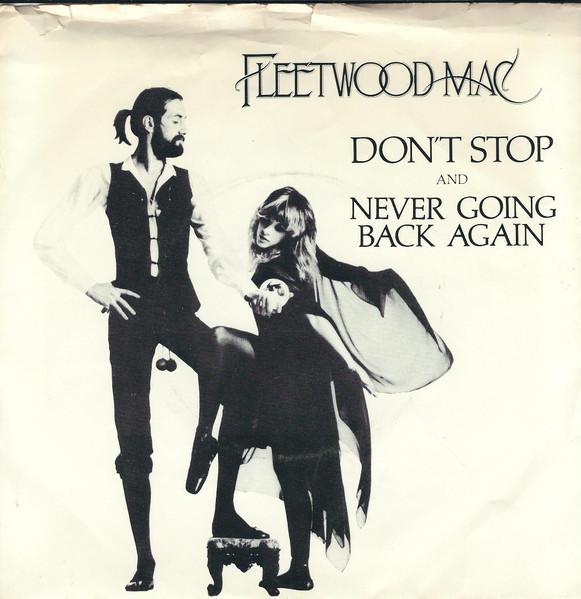 

7inch Record FLEETWOOD MAC Dont Stop Never Going Back Again WBS8413 Warner Bros. Re 1977 US Rock Used