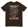 First Rule Of Gun Safety Funny Governunisext Tshirt