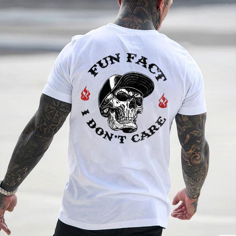FUN FACT I DON T CARE Skull Print Unisex T-Shirt XXXL