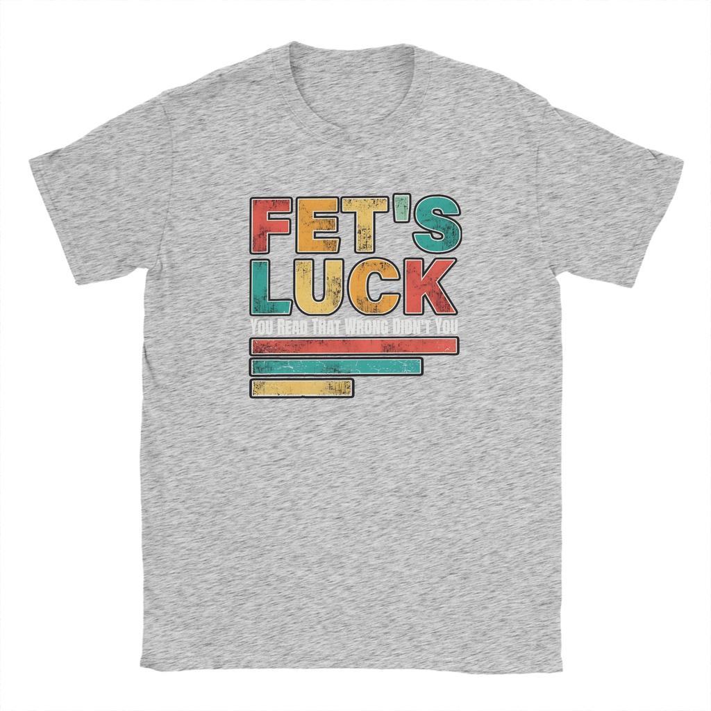 Fets Luck You Read That Wrong Unisexs Women T Shirts Novelty Tees Short Sleeve Crew Neck Tshirts Cotton Printed Clothes