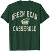 Green Bean Casserole Thanksgiving Cooking Funny T-Shirt