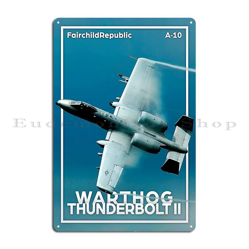 A-10 Warthog Design by Zane A10 Warthog Fairchild Thunderbolt USAF Fighter Aircraft Metal Create Living Room Pub Tin Sign Poster