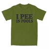 Men Women I Pee In Pools Funny Summer T Shirt Merchandise Retro Movie Cotton Tops T-shirt Fun Tees All Seasons