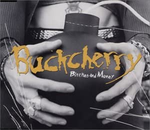 

CD BUCKCHERRY - Bitch s and Money Japan ObiRock Used