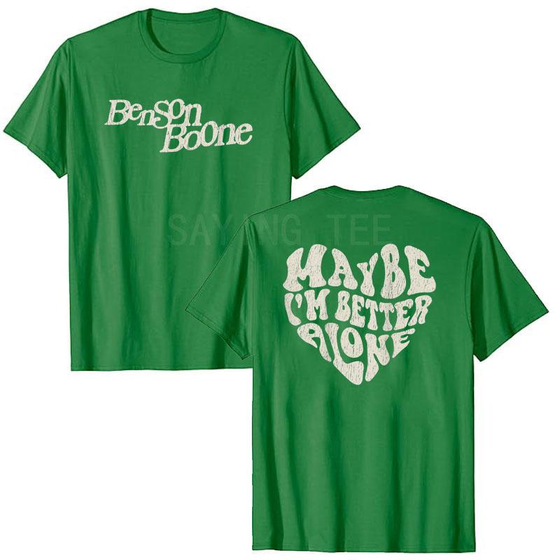 Vielleicht bin ich allein besser Benson Boone Allein T-Shirt Humor Lustig Musik T-Shirt Tops Streetwear Grafik Outfits Rap Rop Rock Outfit Geschenk