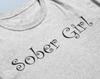Sober Girl T-and Kids Tshirt, Fun 12 Step Recovery Tee and Kids Tshirts for Women In Alcoholics Anonymous