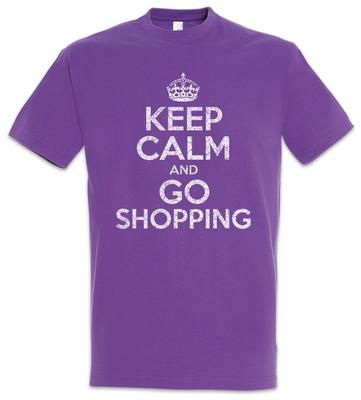 Keep Calm And Go Shopping Herren T-Shirt It Girl Reich Einkaufen Shopping Queen