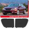 Pair For Honda Accord 2013-2018 Front Right+Left Inside Handle Cap Covers Black