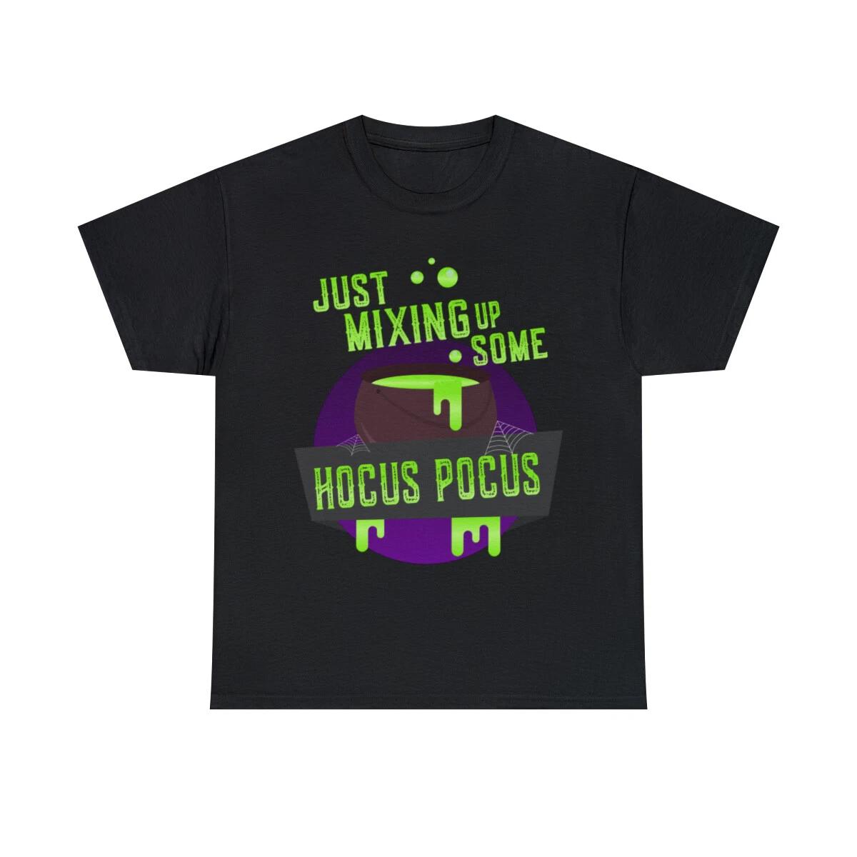 Just Mixing Some Hocus Pocus Halloween Witch Graphic Tee Shirt, S-5XL S
