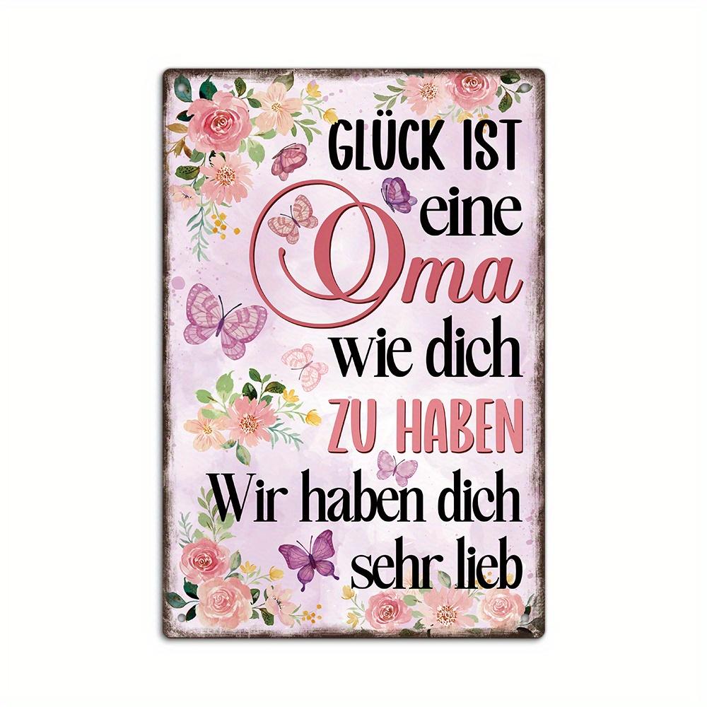 Металлическая жестяная табличка с вдохновляющей цитатой на немецком языке - Многофункциональное настенное искусство для дома и гостиной, Подарочная табличка для Омы, Железная табличка 20x30cm（7.8x11.8inch）