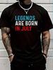 Men's Vintage "Legends Are Born In July" 4th Of July Graphic T-Shirt, Casual Short Sleeve Summer Tee