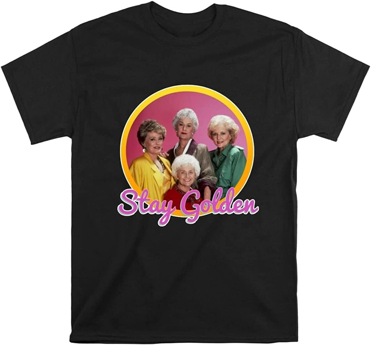 Stay Golden The Golden Girls Funny T-Shirt T Shirt Men Women Unisex Tshirt Black XL чёрный