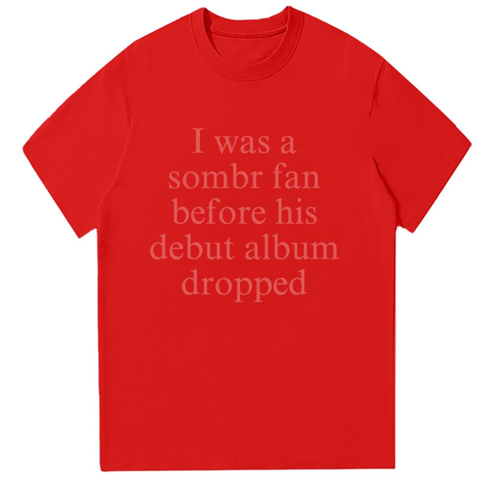 

Sombr I Barely Know Her Merch T Shirts Summer Short Sleeve Fan Merch Men Women Fashion Clothing Fashion Cotton Tees Casual Trend S