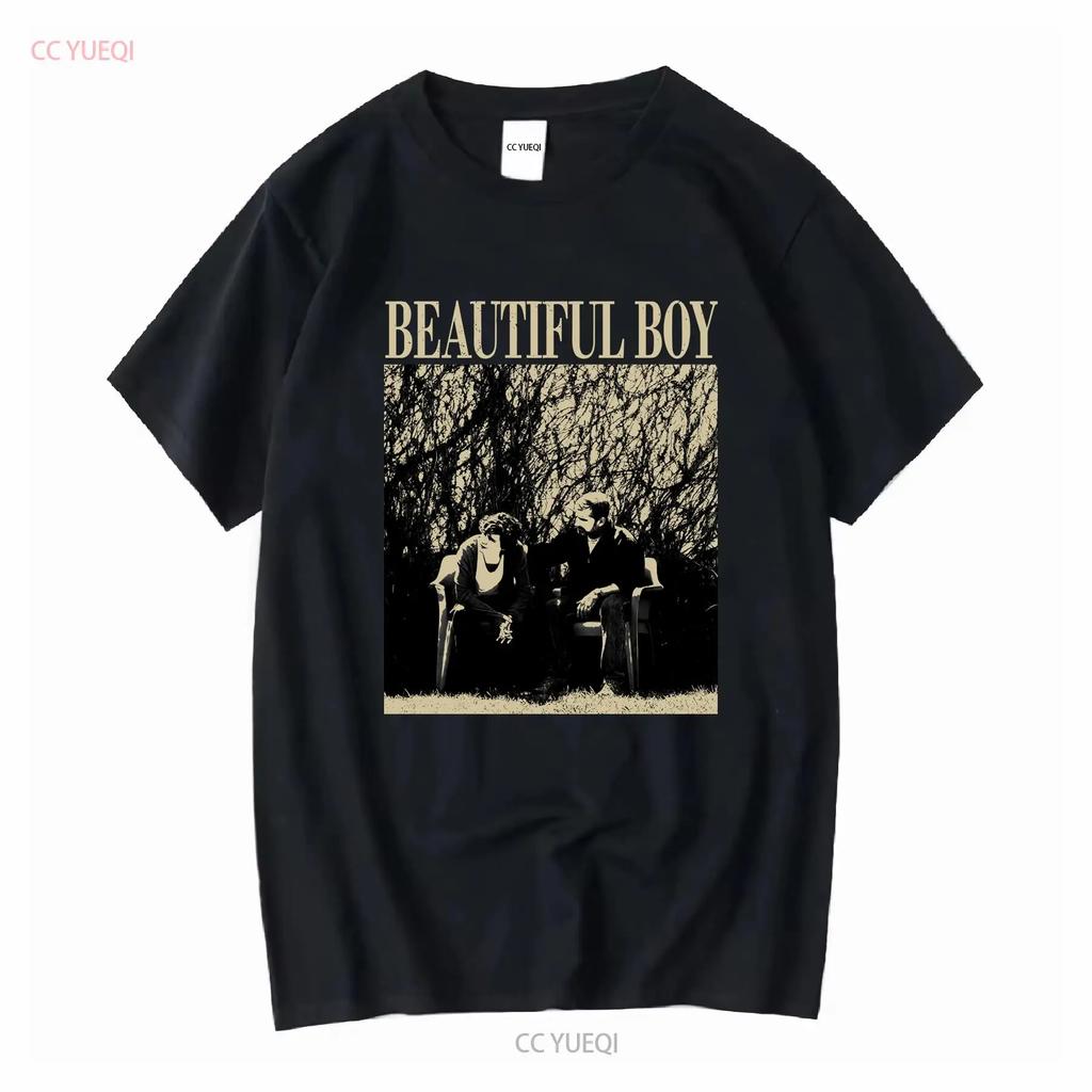 Beautiful Boy T Shirt Movie Vintage Retro Classic Couples Long Or Short Sleeves Vintage Washed Slightly Homme Casual Unisex