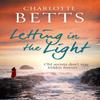 Letting In the Light by Charlotte Betts Paperback Book 9780349423036