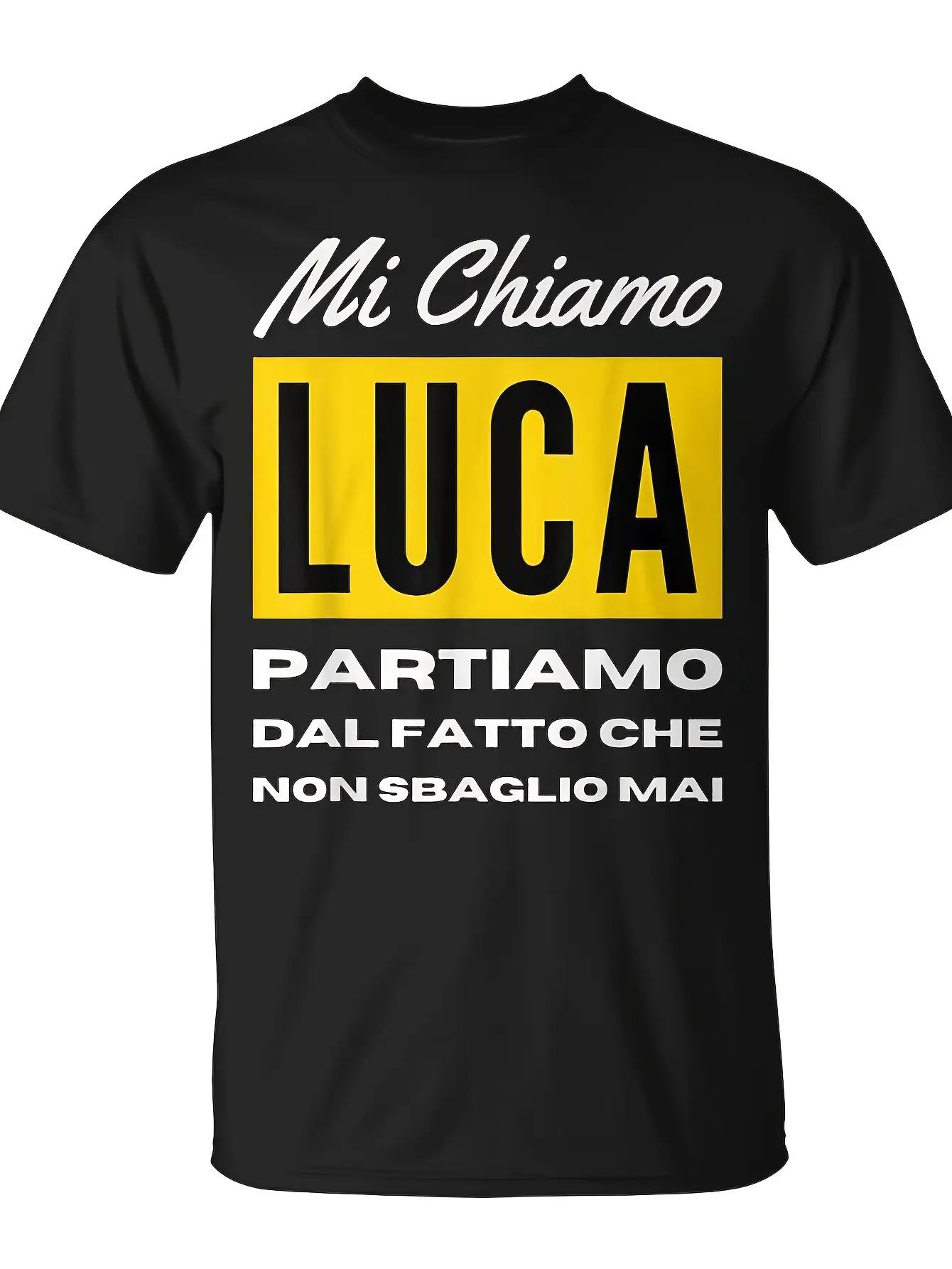 Men s Italian License Plate T-Shirt- Mi Chiamo Luca Partiamo Dal Fatto Che Non Sbaglio Mai Funny Saying XXXL