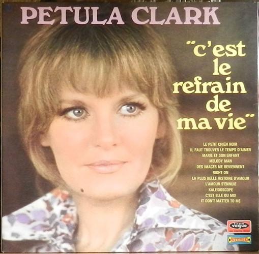 

LP Record PETULA CLARK Cest Le Refrain De Ma Vie CLD773 DISQUES VOGUE 1970 France Pop Used