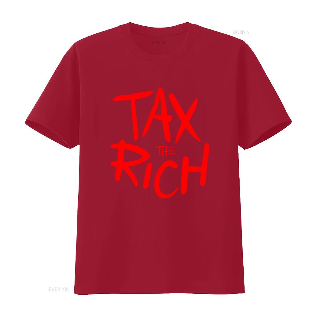 Tax The Rich Protest T Shirt Bold Red Design for Social Statement vintage Washed Stretched fashion Comfortable Slightly Casual