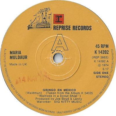 7inch Record MARIA MULDAUR - Gringo En Mexico K14392 Reprise Records 1975 UK Pop Used