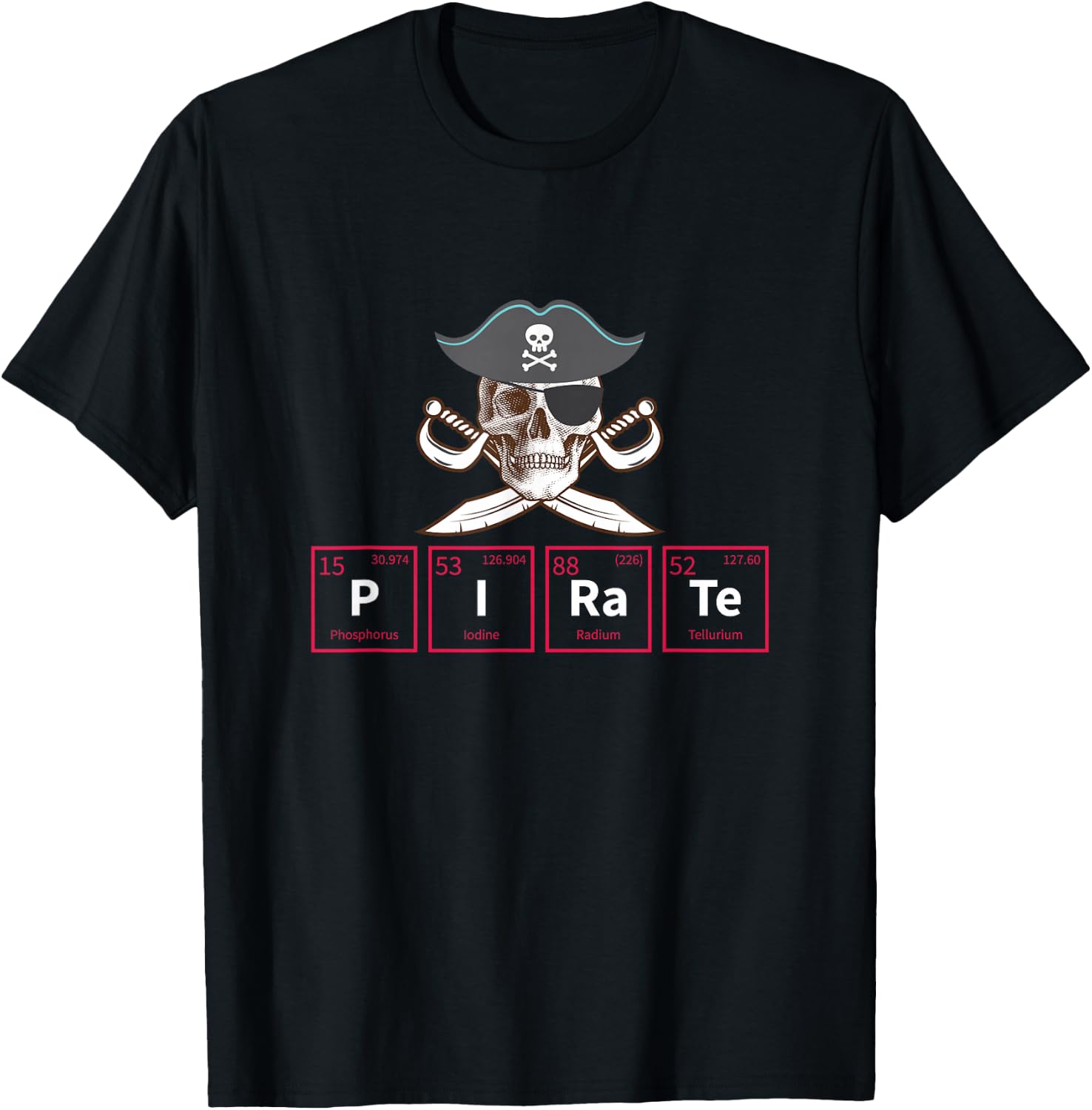 Funny Pirate Periodic Table Chemistry Fun T-Shirt Unisex T-Shirt S