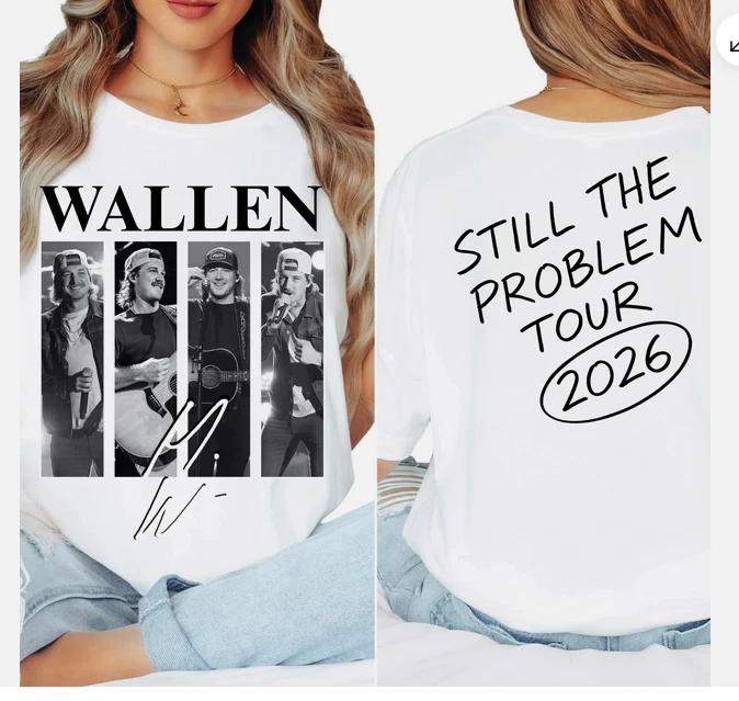 A Tshirt Inspired By Country Music Morgan Warrens Still A Problem 2026 Tour Womens Printed Pattern Tshirt