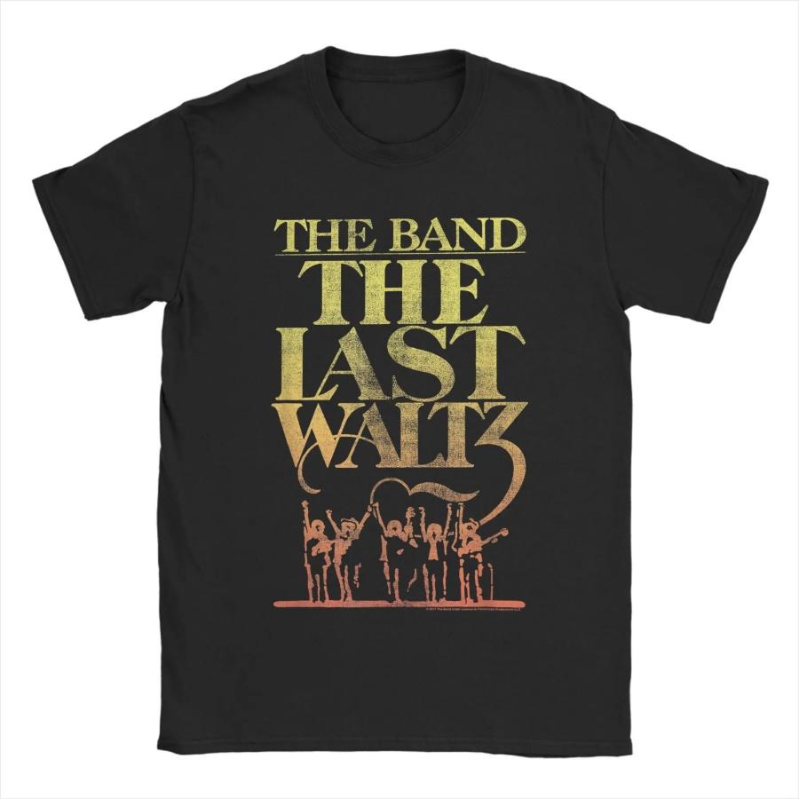 

THE BAND THE LAST WALTZ T Shirt Men Funny 100 Cotton T-Shirts Summer Crew Neck Trending Tees Wholesale Oversize Tops S