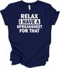 Relax I Have a Spreadsheet for That T-Shirt - Accounting Gift
