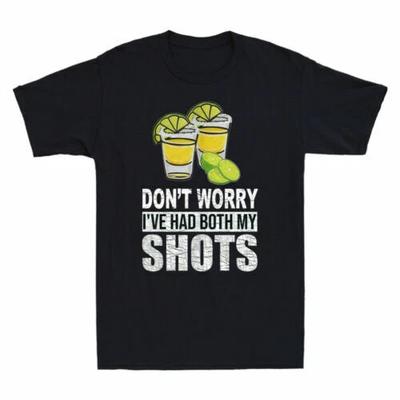 Don't Worry I've Had Both My Shots Shirt Funny Vaccination Tequila Men's T-Shirt