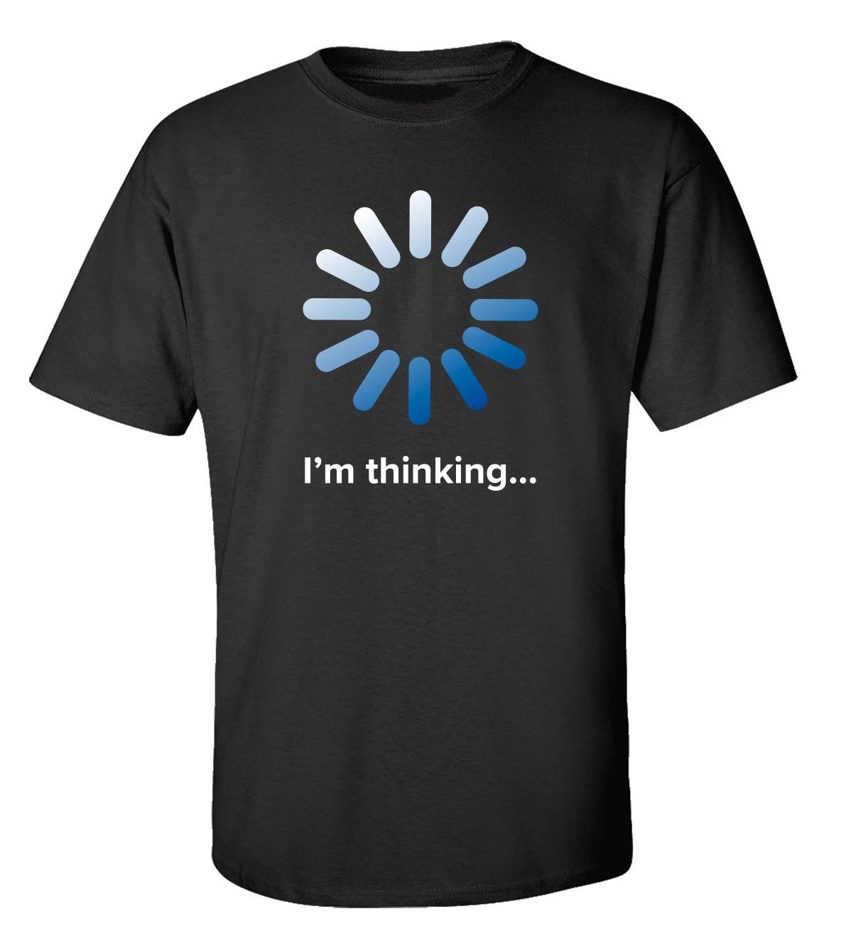 Men s I m Thinking Funny Buffering Processing Short Sleeve Graphic T-Shirt M