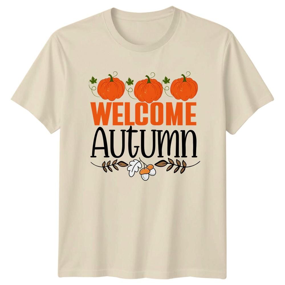 Welcome Autumn TShirt Pumpkin Harvest Fall Seasonal Autumn Gift For Him And Her