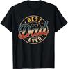 Best Dad Ever Funny T-Shirt, Friends Gift