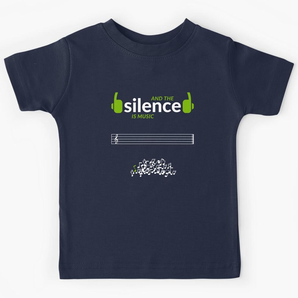 And the Silence is Music Kids T-Shirt 170