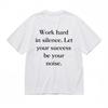 Women's Comfy Classic T-Shirt Black Text Motivational Statement Design Tee