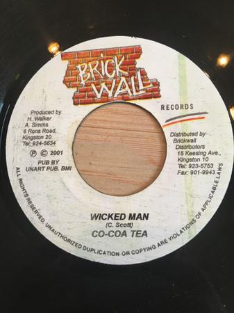 

7inch Record COCOA TEA - Wicked Man NONE Brickwall Recor 2001 Jamaica Reggae, Ska & Dub Used