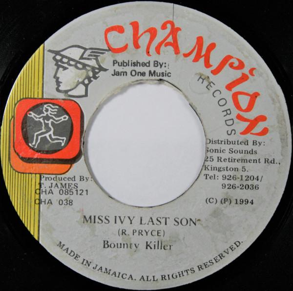 

7inch Record BOUNTY KILLER Miss Ivy Last Son CHA038 1994 Jamaica Reggae Ska Dub Used