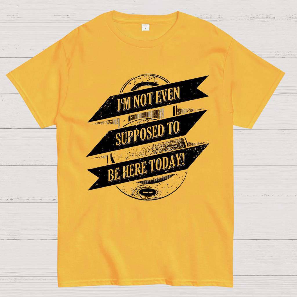 Not Supposed To Be Here Nerdy T-Shirt