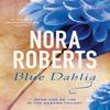 Blue Dahlia by Nora Roberts Paperback Book 9780349411606