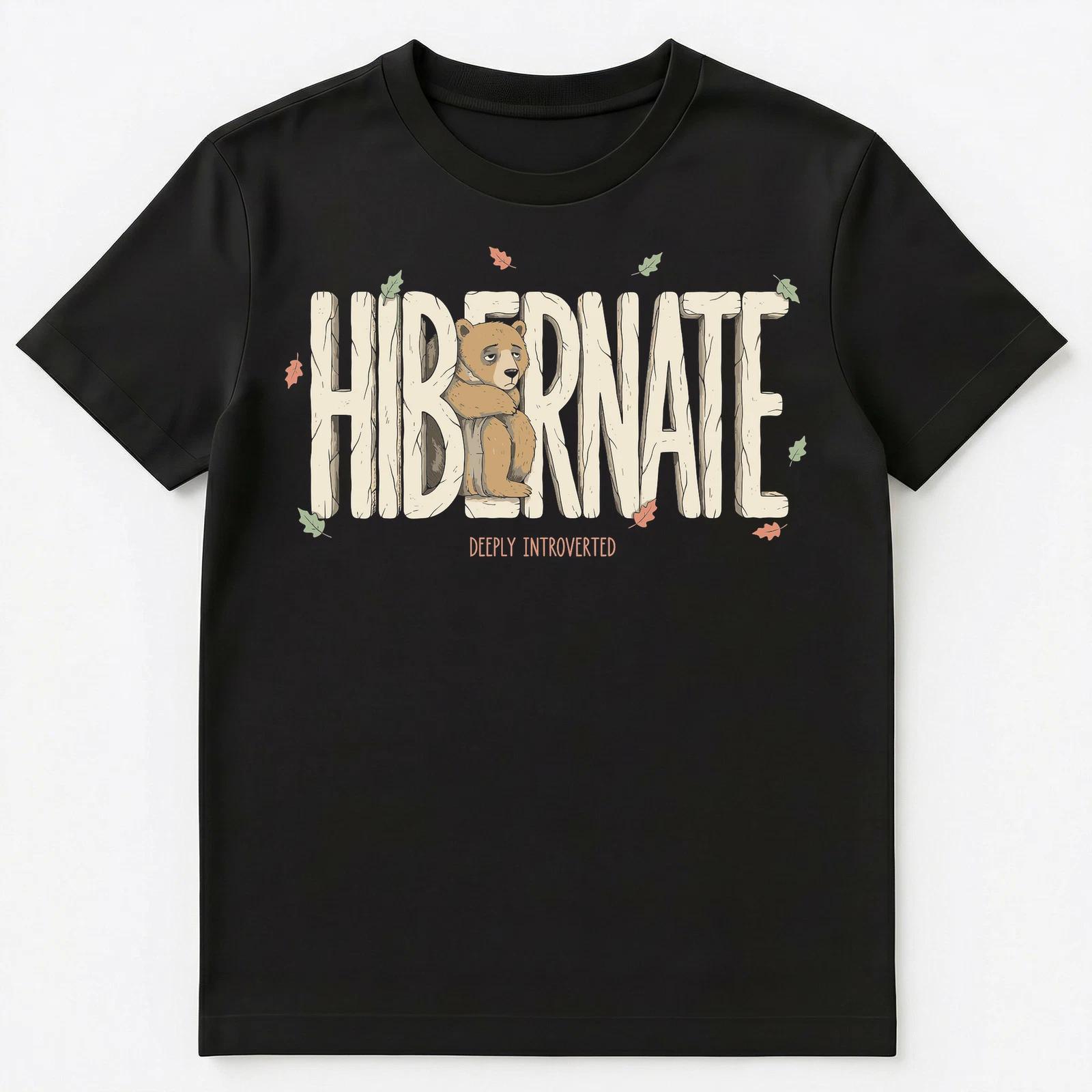 

Introvert Bear Melancholy Solitude Lifestyle Unisex T-Shirt 4XL