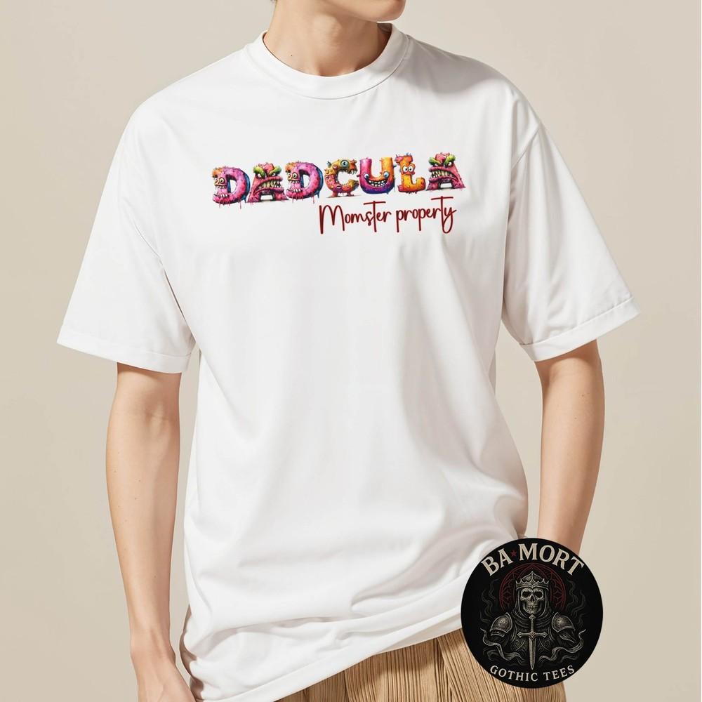 Dadcula Momster Property TShirt Unisex T-Shirt S