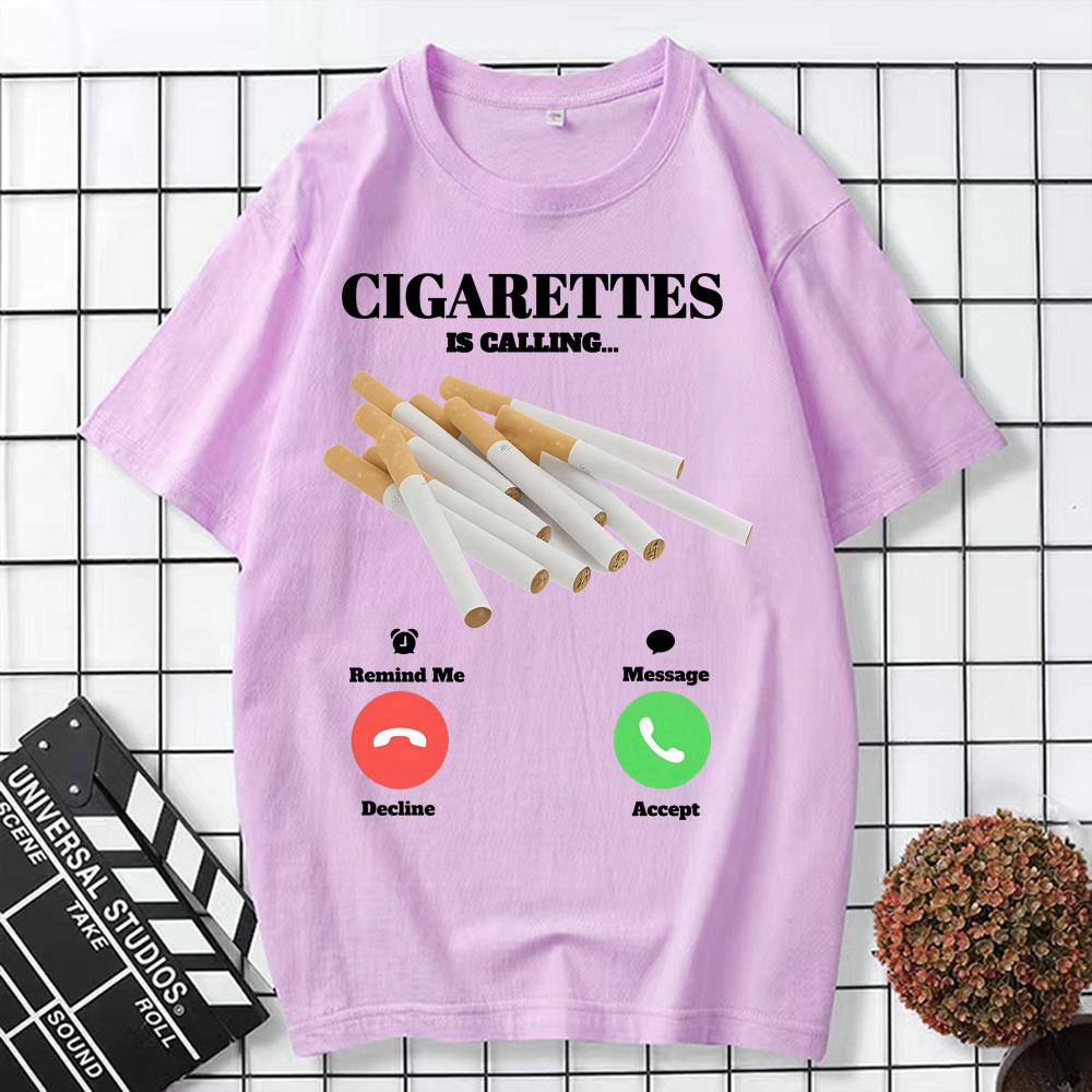 Cigarettes Is Calling T Shirt Funny Smoker Meme Tee Shirt Unisex Women Fashion Vintage Humor Short Sleeve Oversized Cotton Tshirt