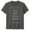 Team Digital Literacy Support TShirt Digital Literacy Education Gift