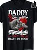Daddy & Daughter Forever Love Matching Family Bonding T-Shirt - Heart to Heart & Eye to Eye Quote Design, Soft Breathable Crewneck Tee, Father'S Day G