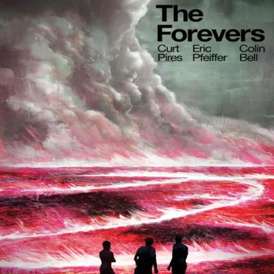 The Forevers by Curt Pires Paperback Book 9781628752458