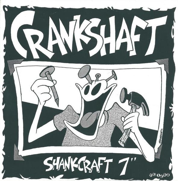 

7inch Record CRANKSHAFT - Shankcraft 7 NIR004 No Idea Records 1991 US Rock Used