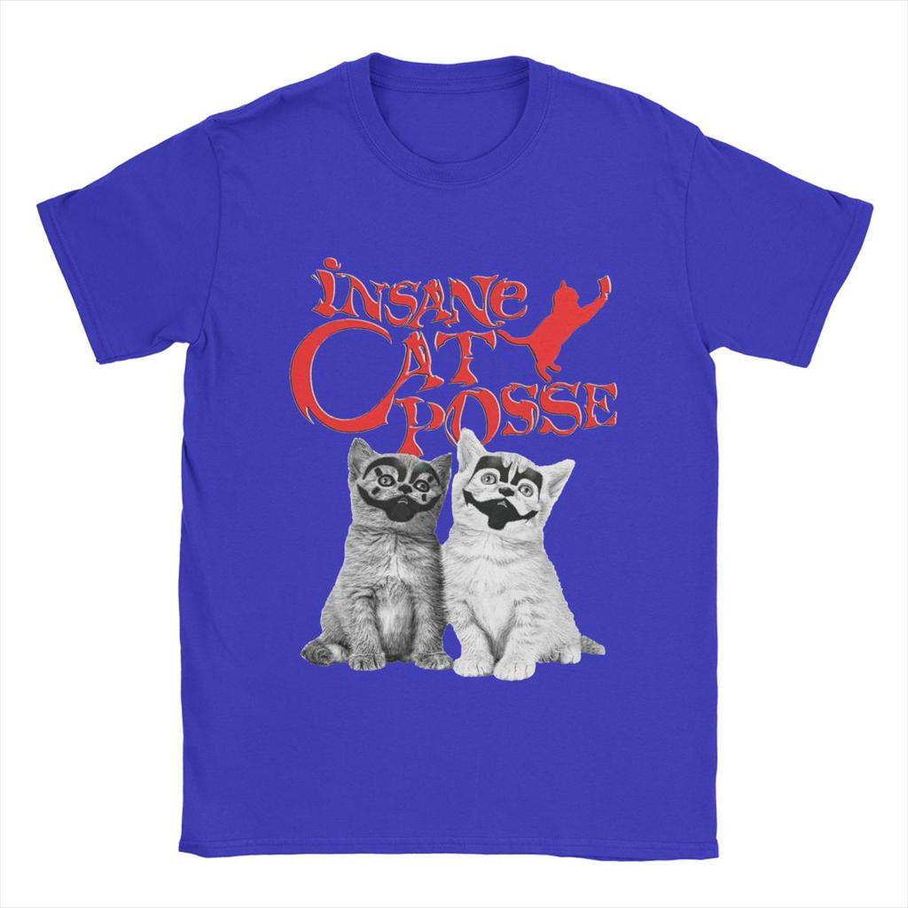 Insane Clowns Cat Posse T Shirt for Men 100% Cotton Funny T-Shirts O Neck Tees Short Sleeve Clothing 4XL 5XL 6XL