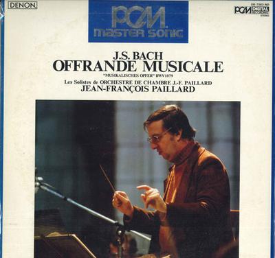 Disc LP JEAN-FRANCOIS PAILLARD - Bach: Ofrandă Muzicală OB7393ND DENON 1983 Japonia Clasică Folosit